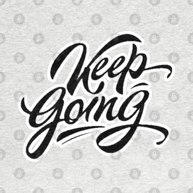 Keep Going by Jahaziel Sandoval
